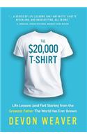 The $20,000 T-Shirt