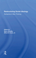 Restructuring Soviet Ideology