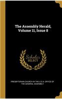 The Assembly Herald, Volume 11, Issue 8