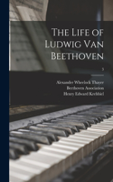Life of Ludwig Van Beethoven; 3