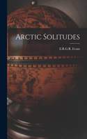 Arctic Solitudes