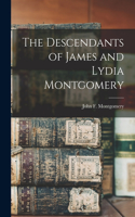 Descendants of James and Lydia Montgomery