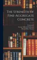 Strength of Fine-aggregate Concrete