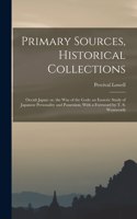 Primary Sources, Historical Collections