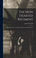 Iron Hearted Regiment