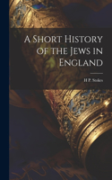 Short History of the Jews in England