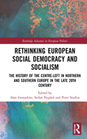 Rethinking European Social Democracy and Socialism