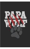 Papa Wolf: Wolves Notebook, Dotted Bullet (6 x 9 - 120 pages) Animal Themed Notebook for Daily Journal, Diary, and Gift