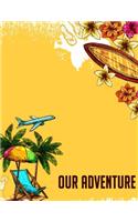 Our Adventure