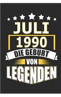 Juli 1990 Die Geburt von Legenden: Notizbuch, Notizblock, Geburtstag Geschenk Buch mit 110 linierten Seiten