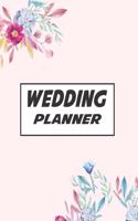 Wedding Planner: Pink Floral Bride Groom Wedding Engagement Planning Budget Organizer Journal - Checklist Seating Worksheets Calendars Notes- 8x10 100 Pages White Pa