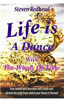 Life Is a Dance