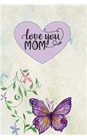 Love You Mom