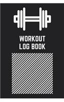Workout Log Book: Undated Fitness and Workout Journal Notebook Cardio and Strength Training (Volume 5)