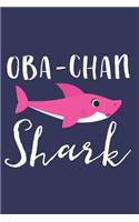 Oba-chan Shark: A Blank Lined Journal for Grandmas and Grandmothers Who Love to Write. Makes a Perfect Grandma Gift If They Go By This Cute Grandma Nickname.