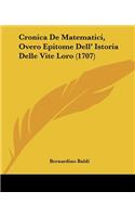 Cronica De Matematici, Overo Epitome Dell' Istoria Delle Vite Loro (1707)