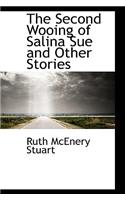 The Second Wooing of Salina Sue and Other Stories