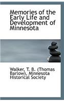 Memories of the Early Life and Development of Minnesota