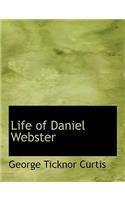 Life of Daniel Webster