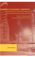China's Economic Growth: Towards Sustainable Economic Development and Social Justice