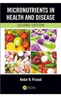 Micronutrients in Health and Disease, Second Edition