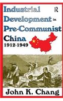 Industrial Development in Pre-Communist China