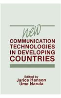 New Communication Technologies in Developing Countries
