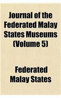 Journal of the Federated Malay States Museums (Volume 5): (English)