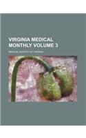 Virginia Medical Monthly Volume 3