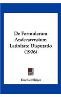 De Formularum Andecavensium Latinitate Disputatio (1906)
