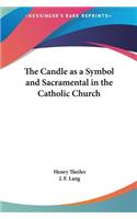 The Candle as a Symbol and Sacramental in the Catholic Church