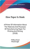 How Paper Is Made