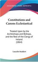 Constitutions and Canons Ecclesiastical