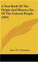 Text Book of the Origin and History, Etc. of the Colored People (1841)