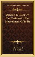 Qanoon-E-Islam Or, the Customs of the Moosulmans of India