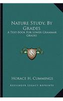 Nature Study, by Grades