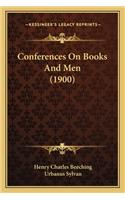 Conferences on Books and Men (1900)