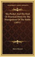 The Pocket and the Stud or Practical Hints on the Management of the Stable (1851)