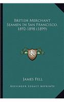 British Merchant Seamen In San Francisco, 1892-1898 (1899)