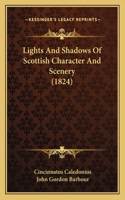 Lights And Shadows Of Scottish Character And Scenery (1824)