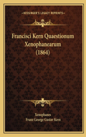 Francisci Kern Quaestionum Xenophanearum (1864)