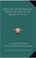 Melange De Differentes Pieces De Vers Et De Prose V3 (1751)