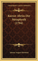 Kurzer Abriss Der Metaphysik (1794)