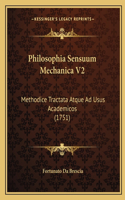Philosophia Sensuum Mechanica V2