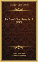 People's Bible History Part 1 (1896)