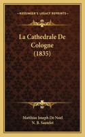 La Cathedrale De Cologne (1835)