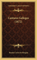 Cantares Gallegos (1872)