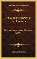 Het Studentenleven In De Literatuur