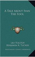 A Tale About Ivan The Fool