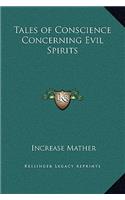 Tales of Conscience Concerning Evil Spirits